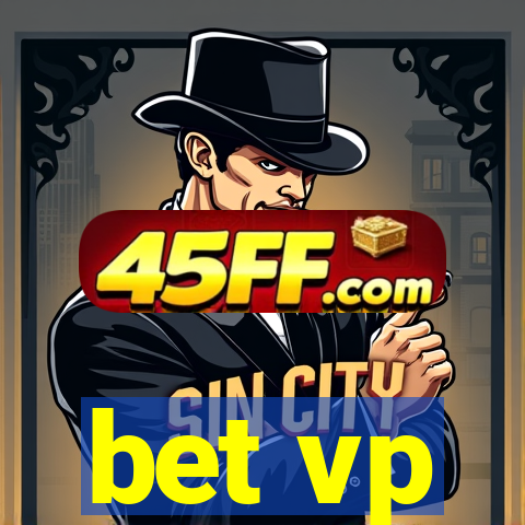 bet vp